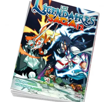 Les Légendaires Saga  Les Légendaires saga Tome 12