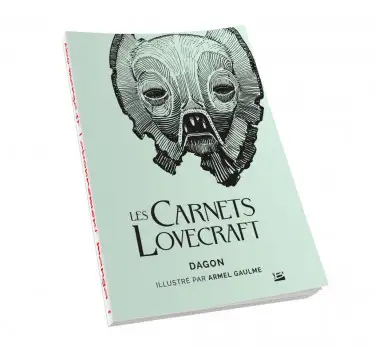 Lovecraft Les Carnets Lovecraft : Dagon