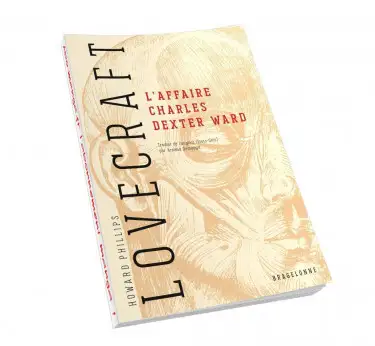 Lovecraft L'Affaire Charles Dexter Ward