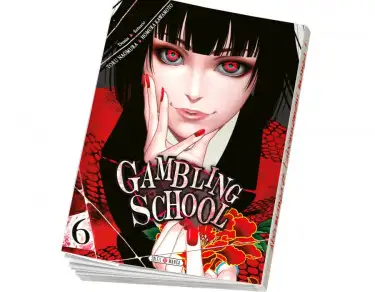 Gambling School Gambling School Tome 6