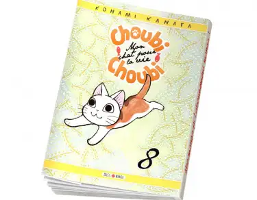 Choubi-Choubi Choubi-Choubi, Mon chat pour la vie T08