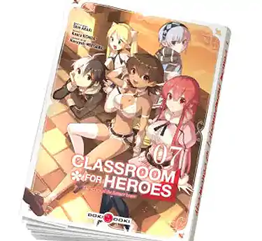 Classroom for heroes Classroom for Heroes T07