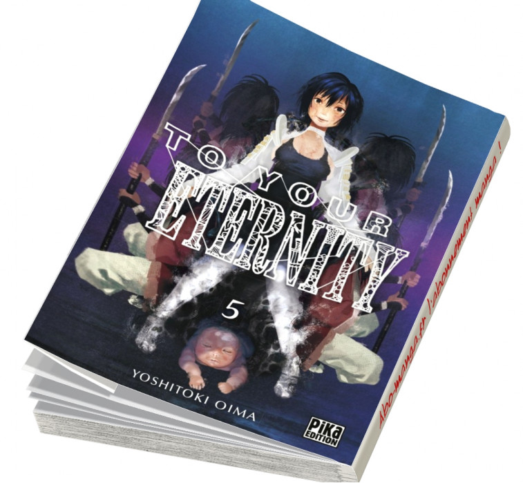  Abonnement To Your Eternity tome 5