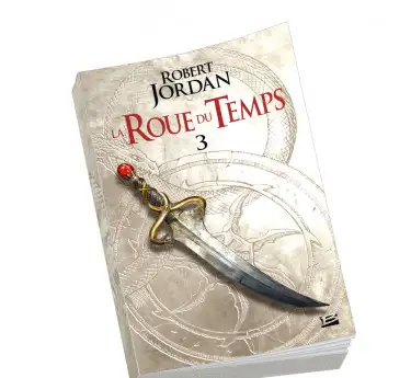 La roue du temps (poche) La roue du Temps (poche) T03