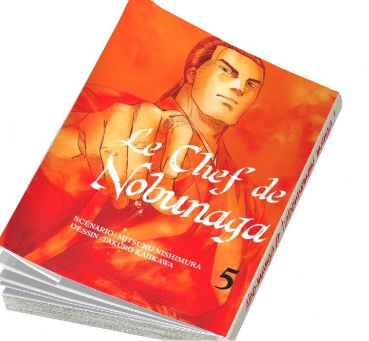  Abonnement Le Chef de Nobunaga tome 5