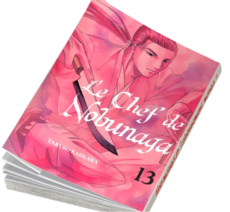  Abonnement Le Chef de Nobunaga tome 13