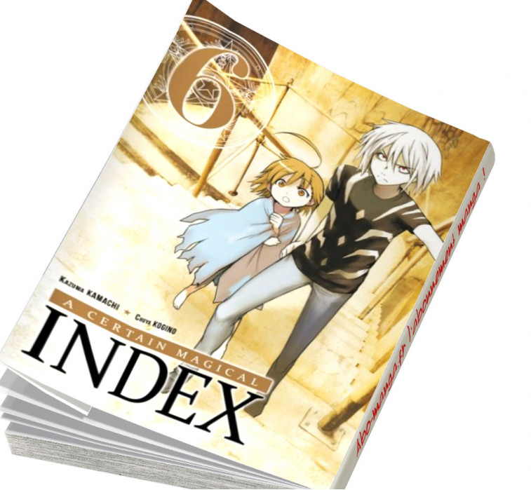  Abonnement A certain magical Index tome 6