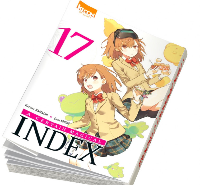  Abonnement A certain magical Index tome 17