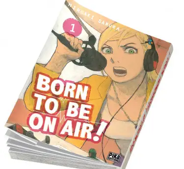 Born to be on air! Born to be on air! T01