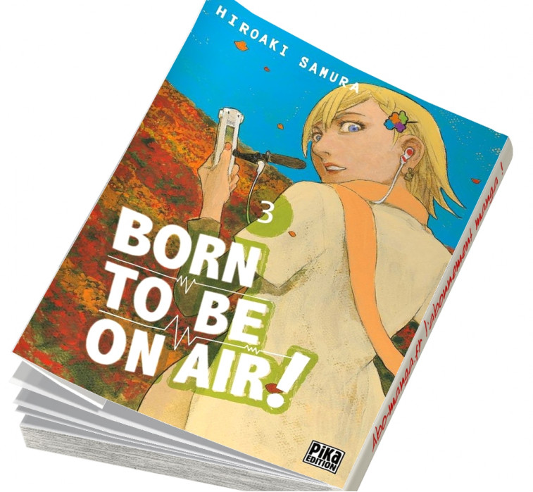  Abonnement Born to be on air! tome 3