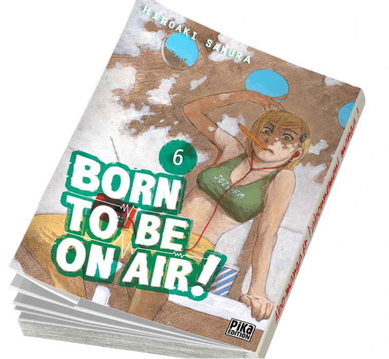  Abonnement Born to be on air! tome 6